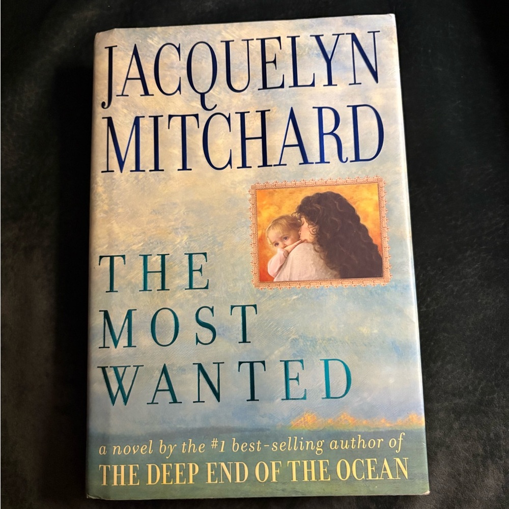 The Most Wanted Hardcover Book by Jacquelyn Mitchard